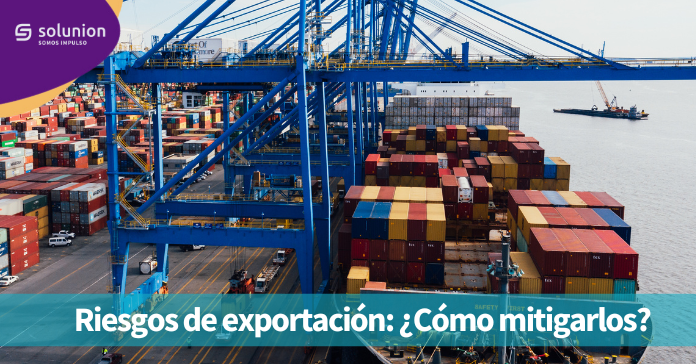 RIESGOS DE EXPORTACION SOLUNION